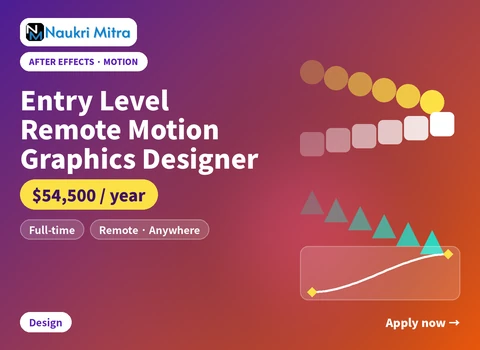 Entry Level Remote Motion Graphics Designer