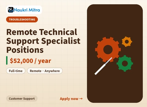 Remote Technical Support Specialist Positions