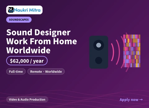 Sound Designer Work From Home Worldwide